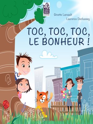 cover image of Toc, toc, toc, le bonheur!